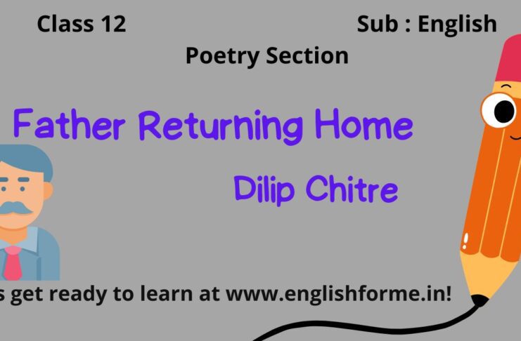 Father Returning Home Appreciation