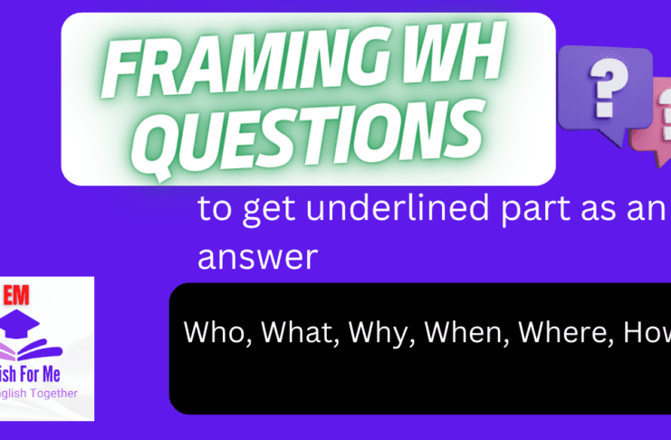 Frame Wh Questions