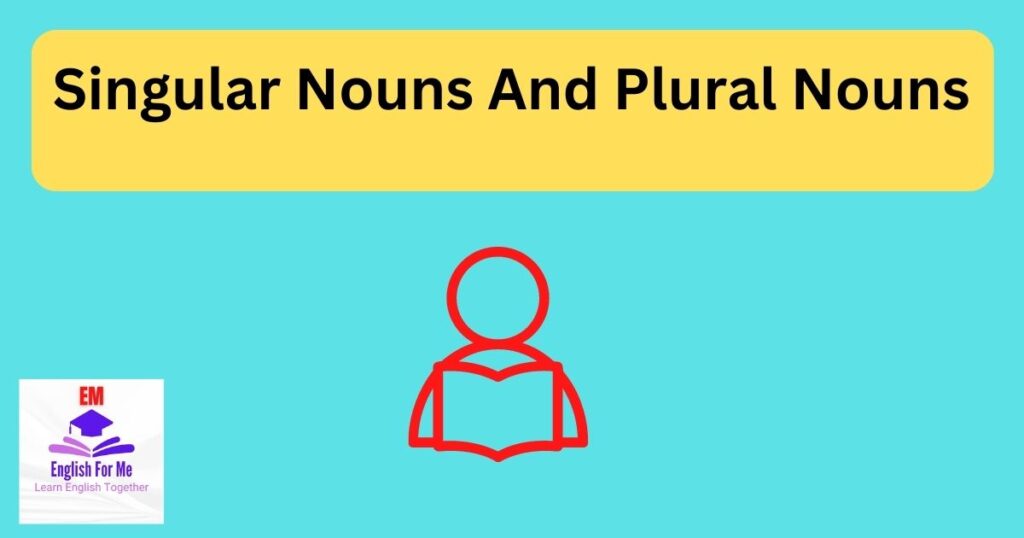 Plural Nouns 7 Most Common Easy Rules For Plurals English For Me 2024