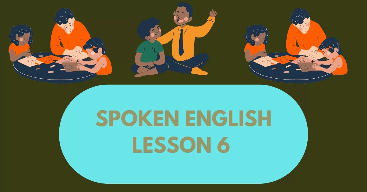 English Speaking Lesson 6