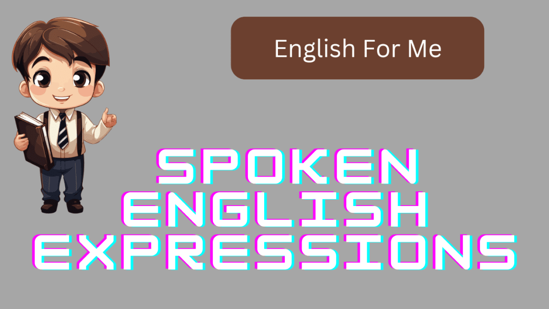 50 Daily and Useful Spoken English Expressions