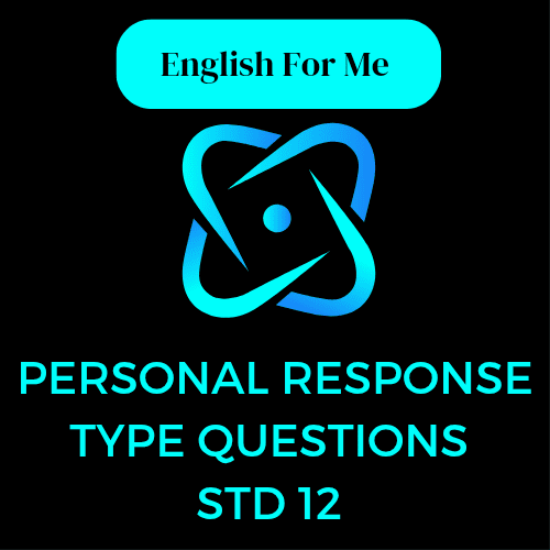 Personal Response Type Questions and Answers Std 12