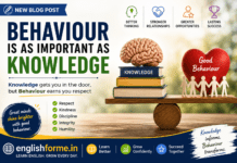 Behaviour is as important as knowledge